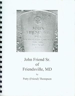 John Friend Sr. of Friendsville, MD