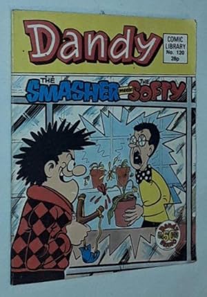Dandy Comic Library No.120: The Smasher meet the Softy