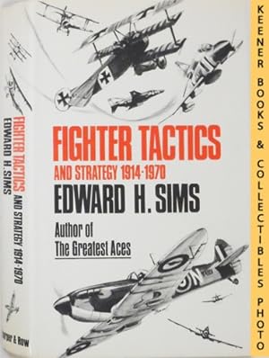 Fighter Tactics And Strategy 1914-1970 : A Cass Canfield Book Series