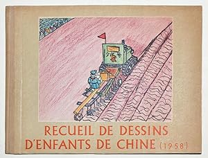 RECUEIL DE DESSINS D'ENFANTS DE CHINE (1958)