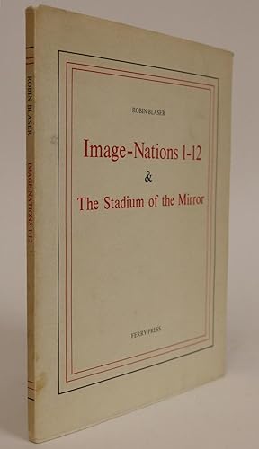 Image-Nations 1-12 & The Stadium of the Mirror
