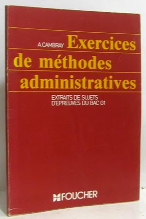 Exercices de méthodes administratives