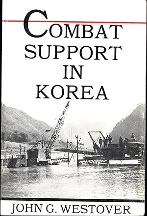 Combat Support in Korea / U.S. Army in Action Series