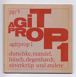 Agit Prop 1. Dutschke, Mandel, Hüsch, Degenhardt, Süverkrüp und andere.