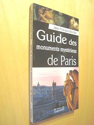 Guide des monuments mystérieux de Paris