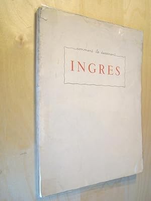 Comment ils dessinent Ingres