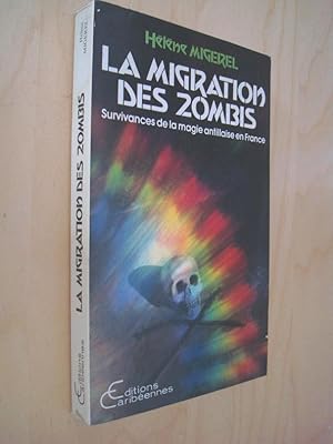 La migration des zombis Survivances de la magie antillaise en France