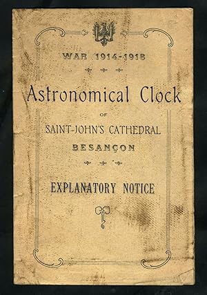 Astronomical clock of Saint John's Cathedral Besancon, Explanatory Notice. Pamphlet