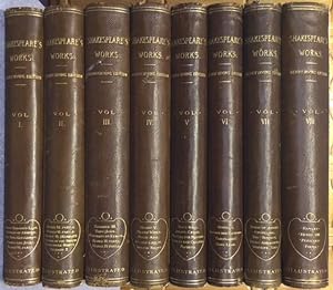 The Works of William Shakespeare (eight volumes).