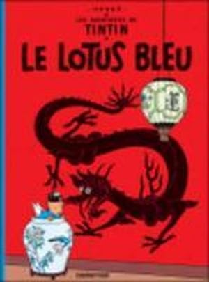 les aventures de Tintin Tome 5 : le lotus bleu
