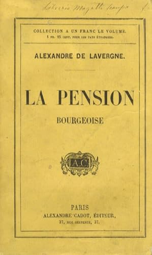 La Pension bourgeoise.