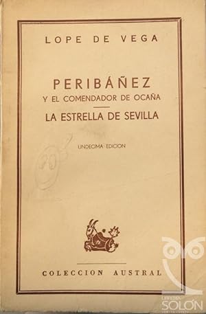 Peribáñez y el Comendador de Ocaña, La estrella de Sevilla