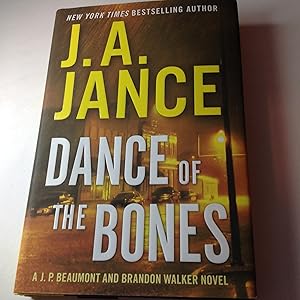 Dance of The Bones-Signed Specially by the publisher A.J.P. Beaumont and Brandon Walker novel