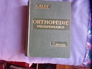 Orthopédie indispensable aux praticiens