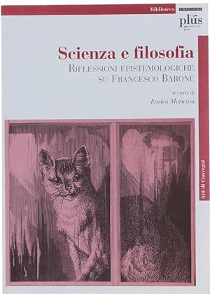 SCIENZA E FILOSOFIA. Riflessioni epistemologiche su Francesco Barone.: