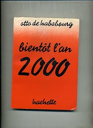 BIENTOT L'AN 2000