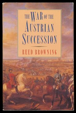 THE WAR OF THE AUSTRIAN SUCCESSION.