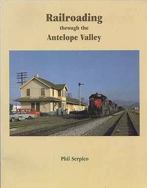 Railroading Through the Antelope Valley