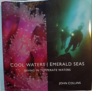 COOL WATERS EMERALD SEAS: DIVING IN TEMPERATE WATERS