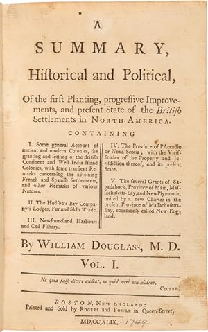 A SUMMARY, HISTORICAL AND POLITICAL, OF THE FIRST PLANTING, PROGRESSIVE IMPROVEMENTS, AND PRESENT...