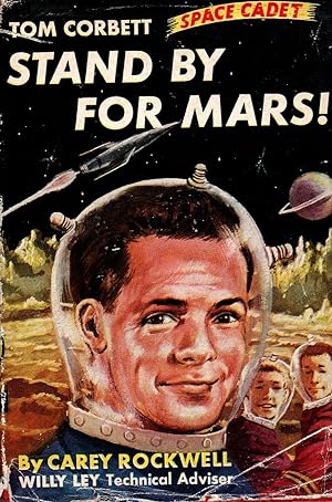 Stand By for Mars! Tom Corbett, Space Cadet