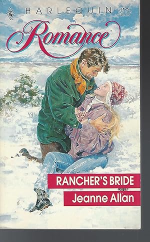 Rancher's Bride (Harlequin Romance, No 3175)