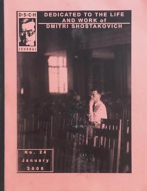 The DSCH Journal: Dedicated to the Life and Work of Dmitri Shostakovich No. 24 January 2006