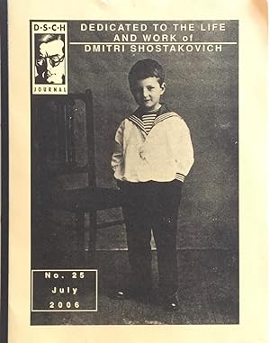 The DSCH Journal: Dedicated to the Life and Work of Dmitri Shostakovich No. 25 July 2006