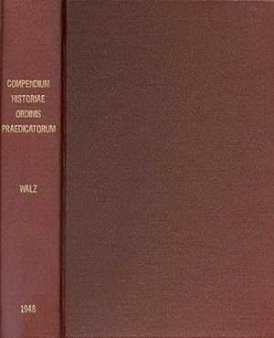 Compendium Historiae Ordinis Praedicatorum (Edition Altera Recognita et Aucta)