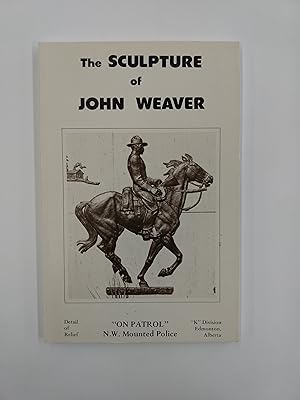 The Sculpture of John Weaver