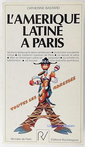 L'Amérique latine à Paris (Collection Mondes de Paris)