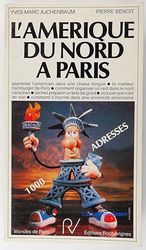 L'Amérique du Nord à Paris (Collection Mondes de Paris)