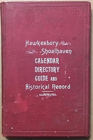 The Hawkesbury and Shoalhaven Calendar, Cultural and Cookery Guide and useful household compendiu...