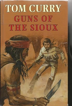 Guns of the Sioux (Large Print).