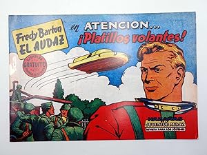 FREDY BARTON EL AUDAZ 1. ATENCI N PLATILLOS VOLANTES (No Acreditado) Comic MAM, 1980. FACS MIL. OFRT