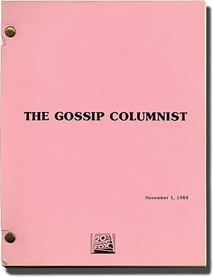 The Gossip Columnist (Original screenplay for an unproduced film)