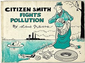 Citizen Smith Fights Pollution
