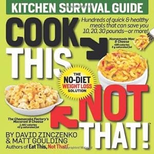Eat This Not That! Kitchen Survival Guide
