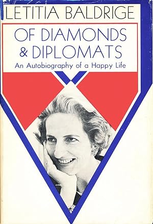 Of Diamonds & Diplomats: An Autobiography Of A Happy Life
