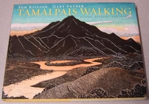 Tamalpais Walking: Poetry, History, And Prints; Signed By Both Authors