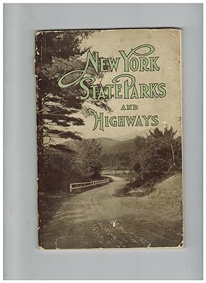 NEW YORK STATE PARKS AND HIGHWAYS