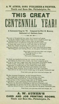 This Great Centennial Year! A Centennial Song for '76. Composed by Phil. H. Mowrey. Dedicated to ...