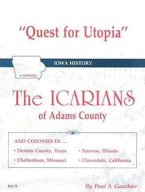 Quest for Utopia: The Icarians of Adams County