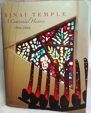 Sinai Temple: A Centennial History, 1906-2006
