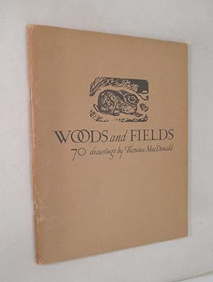 Woods and Fields 70 Drawings By Thoreau macDonald