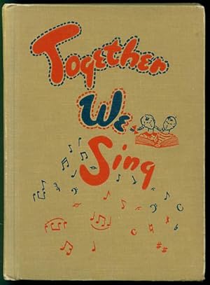Together We Sing, Based on the Original Work of Charles A. Fullerton