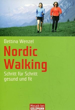 Nordic Walking: Schritt für Schritt gesund und fit