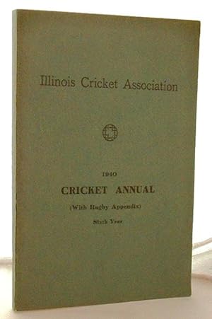 ILLINOIS CRICKET ANNUAL FOR 1940 (WITH RUGBY APPENDIX)