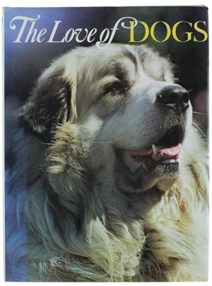 THE LOVE OF DOGS.: