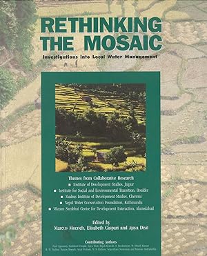 Rethinking the mosaic : investigations into local water management : themes from collaborative re...
